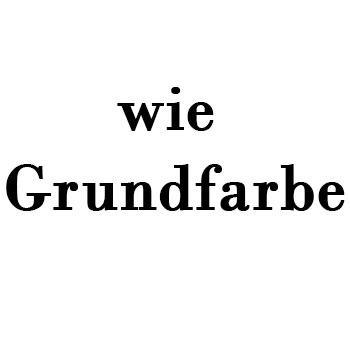 wie Grundfarbe